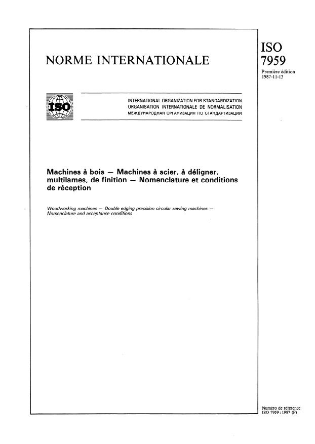 ISO 7959:1987 - Machines a bois -- Machines a scier, a déligner, multilames, de finition -- Nomenclature et conditions de réception
