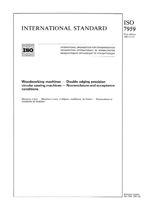 ISO 7959:1987 - Woodworking machines -- Double edging precision circular sawing machines -- Nomenclature and acceptance conditions