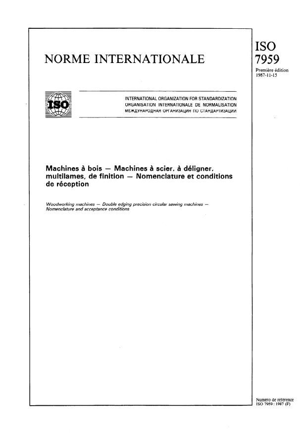 ISO 7959:1987 - Machines a bois -- Machines a scier, a déligner, multilames, de finition -- Nomenclature et conditions de réception