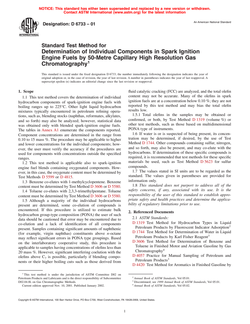 ASTM D6733-01 - Standard Test Method for Determination of Individual Components in Spark Ignition Engine Fuels by 50-Meter Capillary High Resolution Gas Chromatography