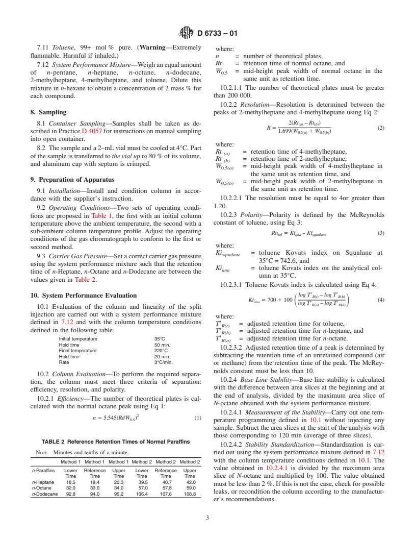 ASTM D6733-01 - Standard Test Method for Determination of Individual Components in Spark Ignition Engine Fuels by 50-Meter Capillary High Resolution Gas Chromatography