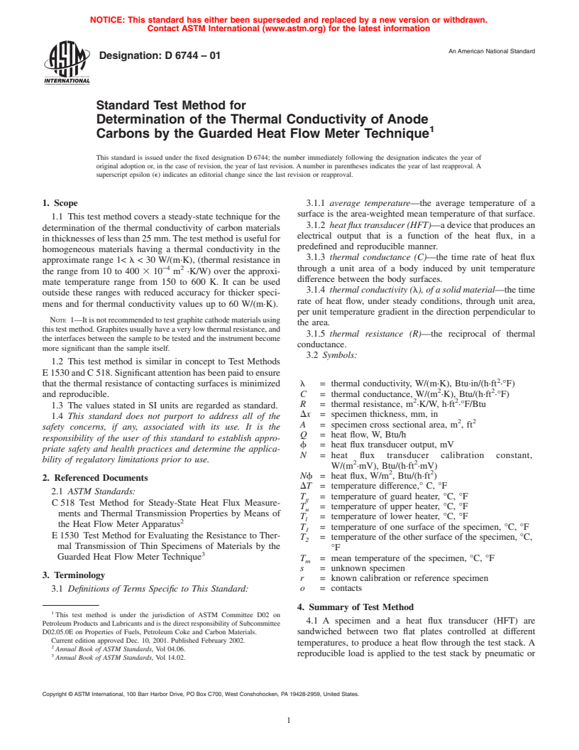 ASTM D6744-01 - Standard Test Method for Determination of the Thermal Conductivity of Anode Carbons by the Guarded Heat Flow Meter Technique