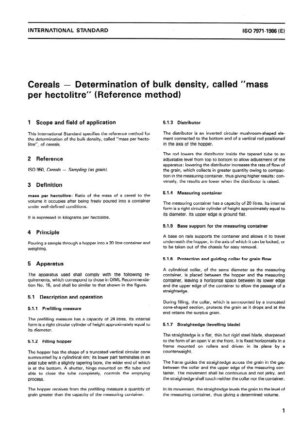 ISO 7971:1986 - Cereals -- Determination of bulk density, called "mass per hectolitre" (Reference method)