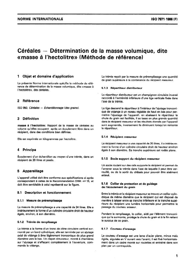 ISO 7971:1986 - Céréales -- Détermination de la masse volumique, dite "masse a l'hectolitre" (Méthode de référence)
