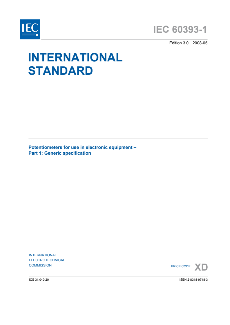 IEC 60393-1:2008 - Potentiometers for use in electronic equipment - Part 1: Generic specification
Released:5/14/2008
Isbn:2831897483