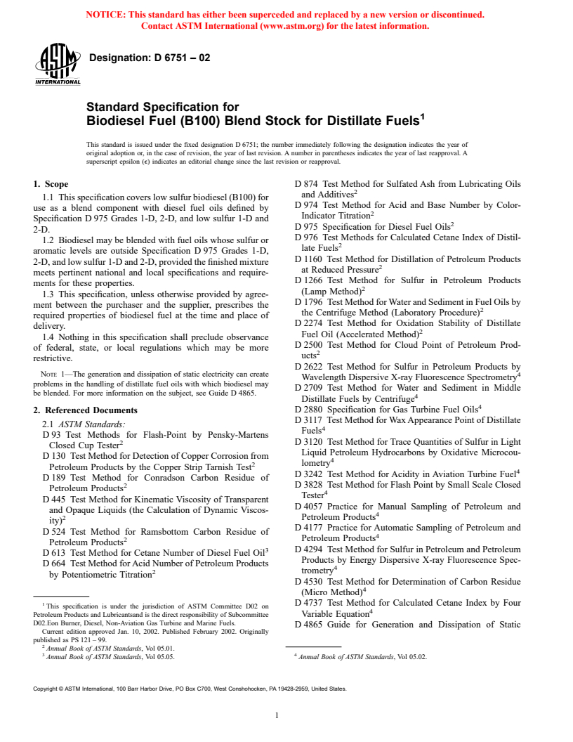 ASTM D6751-02 - Standard Specification for Biodiesel Fuel (B100) Blend Stock for Distillate Fuels