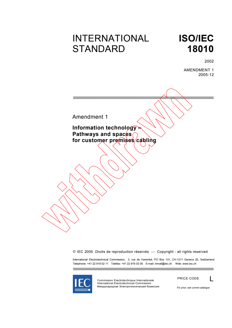 ISO/IEC 18010:2002/AMD1:2005 - Amendment 1 - Information technology - Pathways and spaces for customer premises cabling
Released:12/15/2005
Isbn:2831884055