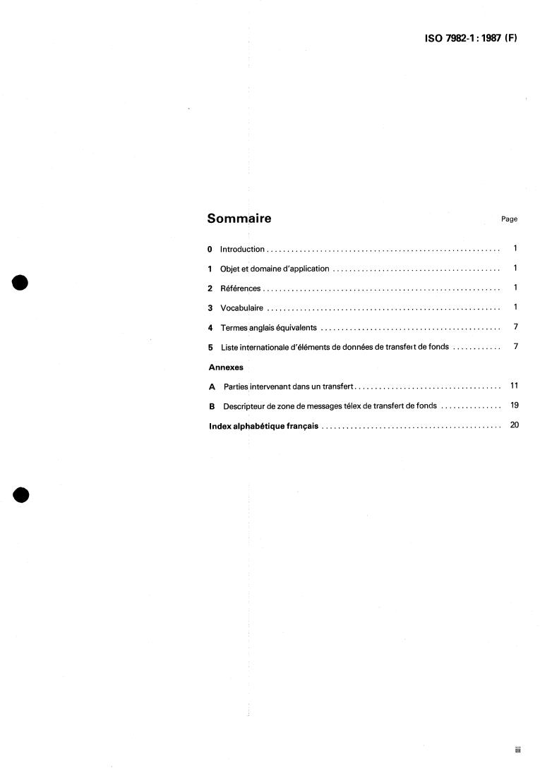ISO 7982-1:1987 ISO 7982-1:1987 - Bank telecommunication — Funds transfer messages — Part 1: Vocabulary and data elements
Released:10/8/1987 - Page 3 preview