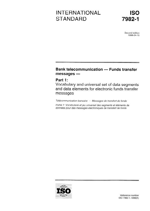 ISO 7982-1:1998 ISO 7982-1:1998 - Bank telecommunication -- Funds transfer messages - Page 1 preview
