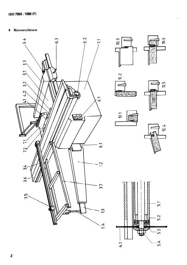 ISO 7983:1988 ISO 7983:1988 - Machines a bois -- Machines a scier circulaires, monolame, a table mobile pour coupe au format -- Nomenclature et conditions de réception - Page 4 preview