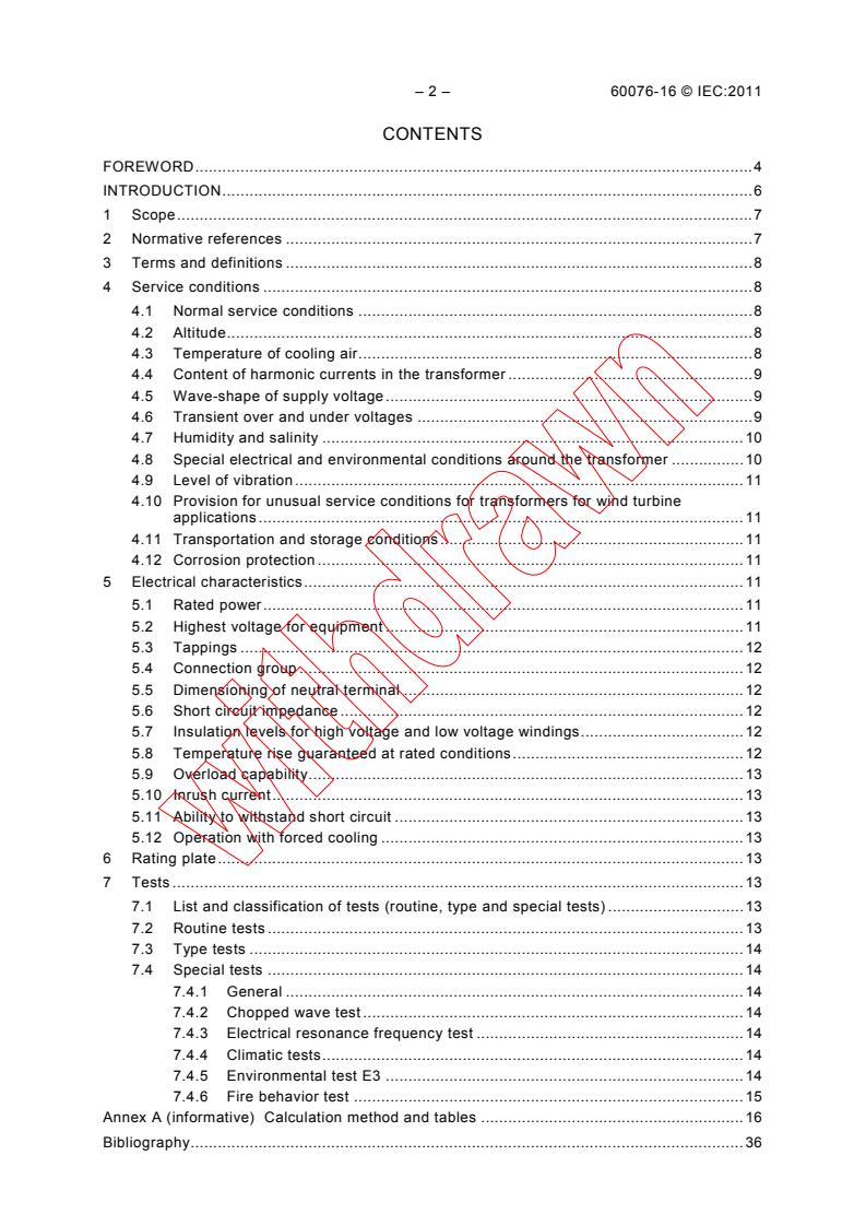 IEC 60076-16:2011 IEC 60076-16:2011 - Power transformers - Part 16: Transformers for wind turbine applications
Released:8/25/2011 - Page 4 preview