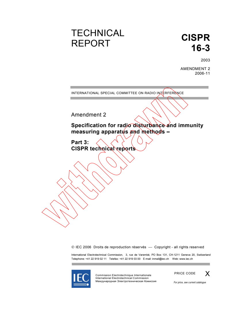 CISPR TR 16-3:2003/AMD2:2006 - Amendment 2 - Specification for radio disturbance and immunity measuring apparatus and methods - Part 3: CISPR technical reports
Released:11/8/2006
Isbn:2831888859