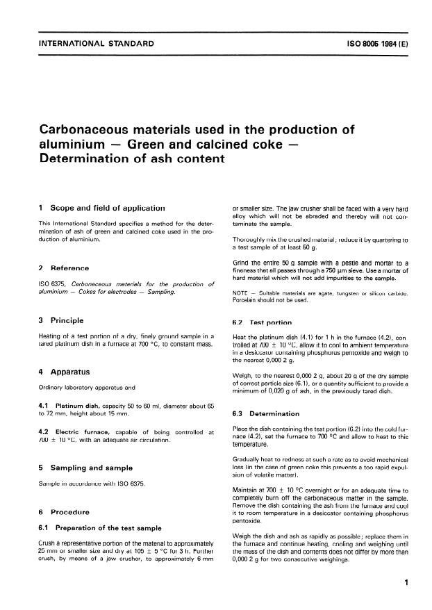 ISO 8005:1984 - Carbonaceous materials used in the production of aluminium -- Green and calcined coke -- Determination of ash content