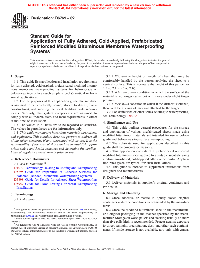 ASTM D6769-02 - Standard Guide for Application of Fully Adhered, Cold-Applied, Prefabricated Reinforced Modified Bituminous Membrane Waterproofing Systems