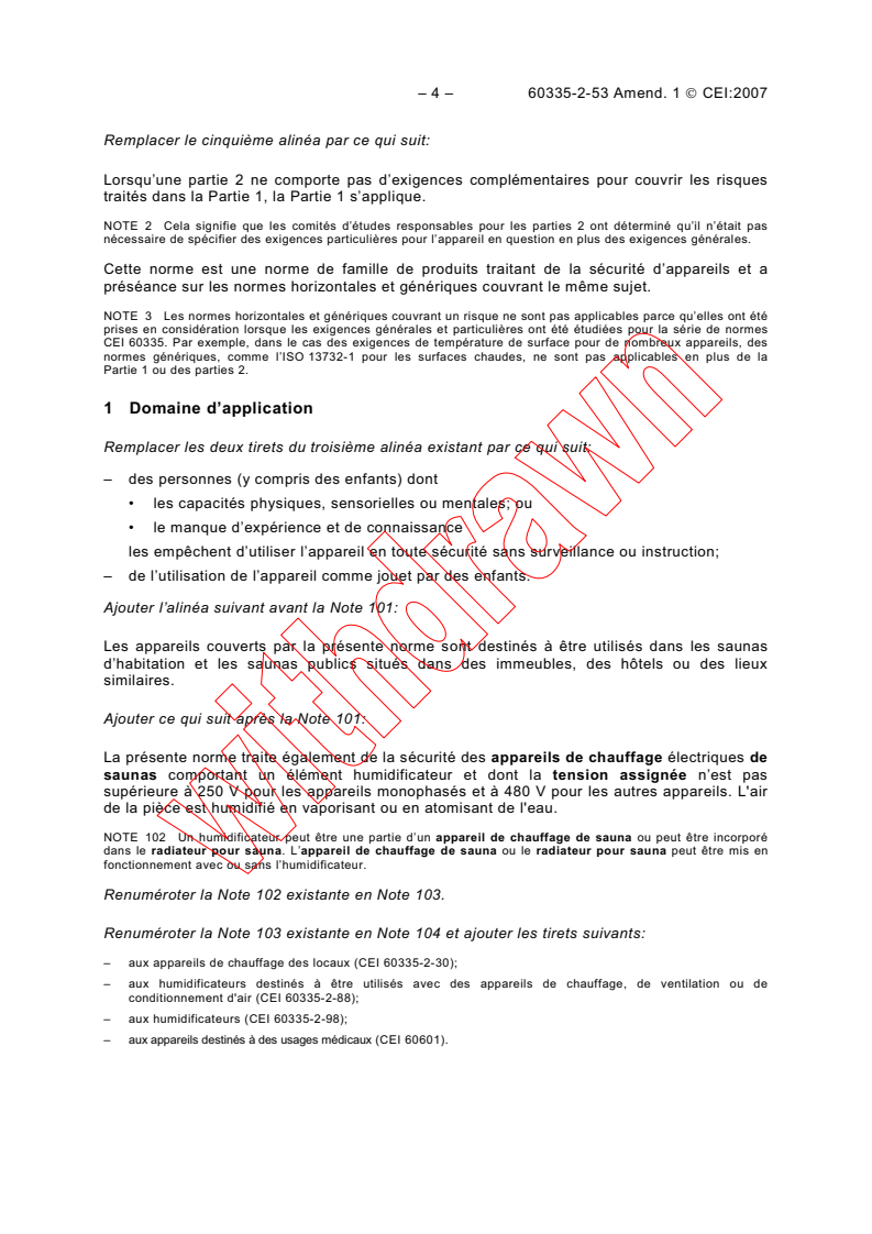 IEC 60335-2-53:2002/AMD1:2007 IEC 60335-2-53:2002/AMD1:2007 - Amendment 1 - Household and similar electrical appliances - Safety - Part 2-53: Particular requirements for sauna heating appliances
Released:1/26/2007
Isbn:2831889685 - Page 4 preview