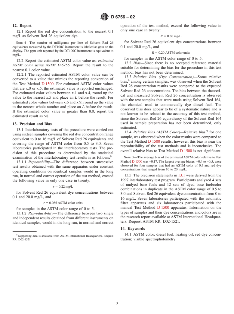 ASTM D6756-02 - Standard Test Method for Determination of the Red Dye Concentration and Estimation of the ASTM Color of Diesel Fuel and Heating Oil Using a Portable Visible Spectrophotometer