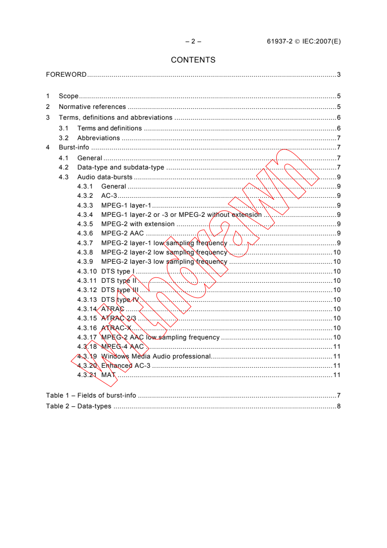 IEC 61937-2:2007 IEC 61937-2:2007 - Digital audio - Interface for non-linear PCM encoded audio bitstreams applying IEC 60958 - Part 2: Burst-info
Released:5/23/2007
Isbn:2831891191 - Page 4 preview