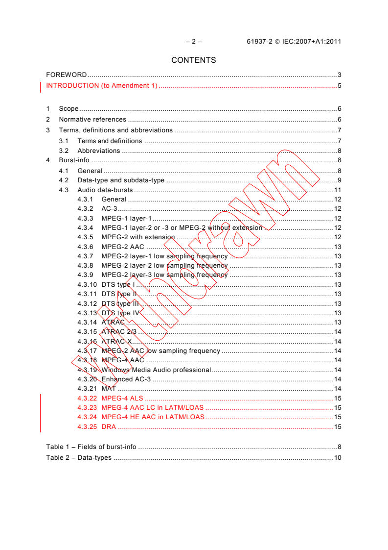 IEC 61937-2:2007 IEC 61937-2:2007+AMD1:2011 CSV - Digital audio - Interface for non-linear PCM encoded audio bitstreams applying IEC 60958 - Part 2: Burst-info
Released:12/15/2011
Isbn:9782889127979 - Page 4 preview