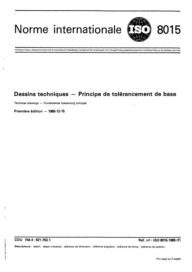 ISO 8015:1985 - Dessins techniques -- Principe de tolérancement de base