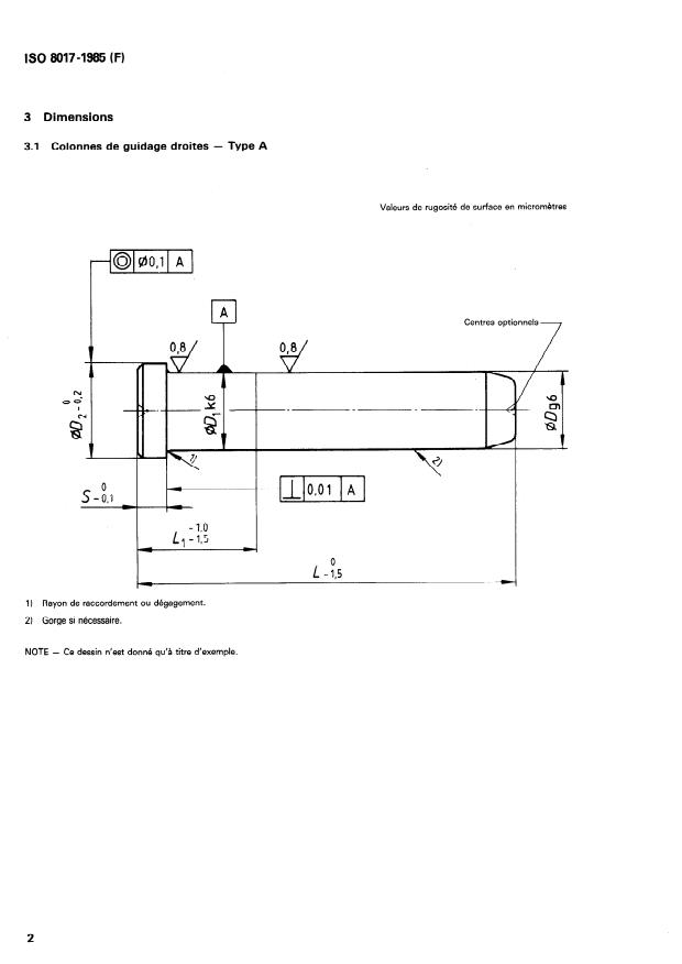 ISO 8017:1985 ISO 8017:1985 - Colonnes de guidage pour moules, droites et épaulées, et épaulées avec plot de centrage - Page 4 preview