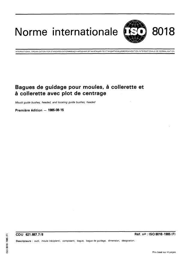 ISO 8018:1985 - Bagues de guidage pour moules, a collerette et a collerette avec plot de centrage
