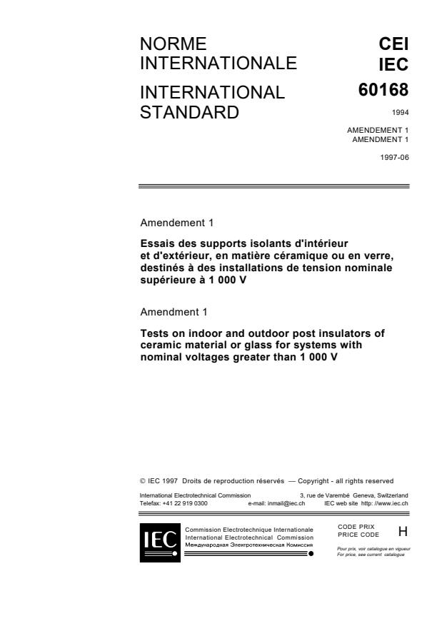 IEC 60168:1994/AMD1:1997 - Amendment 1 - Tests on indoor and outdoor post insulators of ceramic material or glass for systems with nominal voltages greater than 1000 V