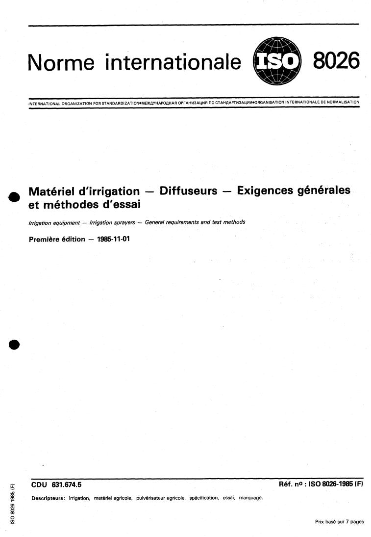 ISO 8026:1985 - Irrigation equipment — Irrigation sprayers — General requirements and test methods
Released:10/31/1985