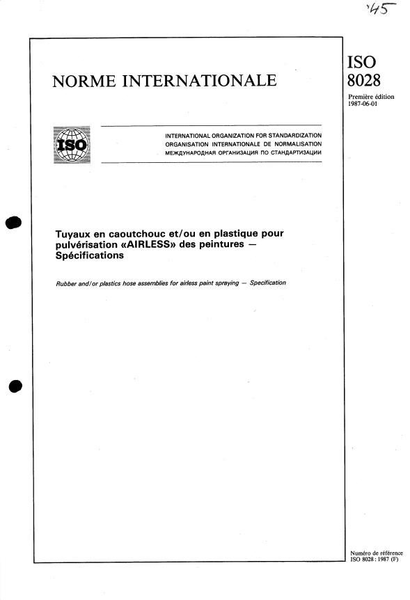 ISO 8028:1987 - Tuyaux en caoutchouc et/ou en plastique pour pulvérisation "AIRLESS" des peintures -- Spécifications