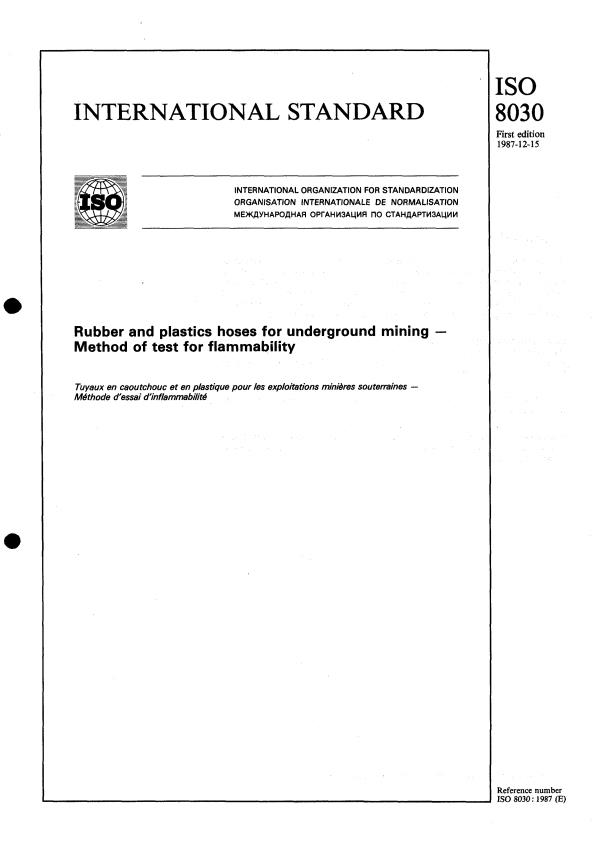 ISO 8030:1987 - Rubber and plastics hoses for underground mining -- Method of test for flammability