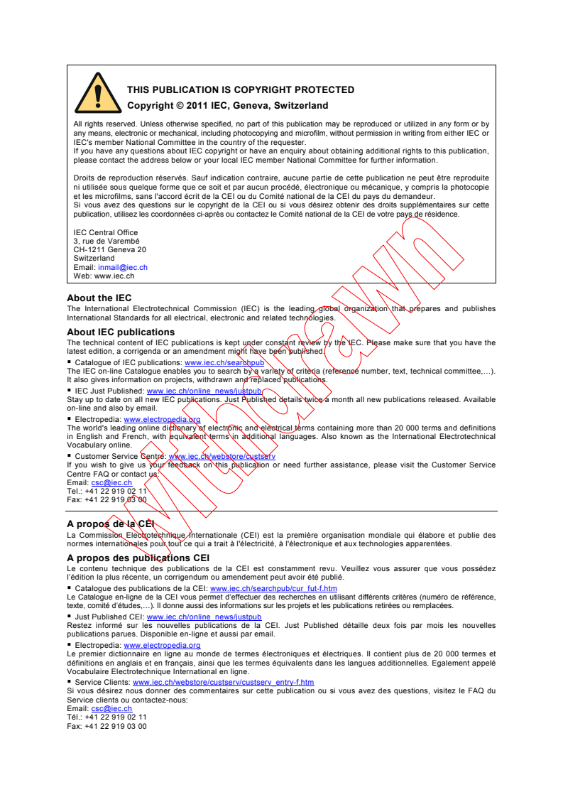 IEC 60603-7:2008 IEC 60603-7:2008+AMD1:2011 CSV - Connectors for electronic equipment - Part 7: Detail specification for 8-way, unshielded, free and fixed connectors
Released:12/16/2011
Isbn:9782889128310 - Page 2 preview