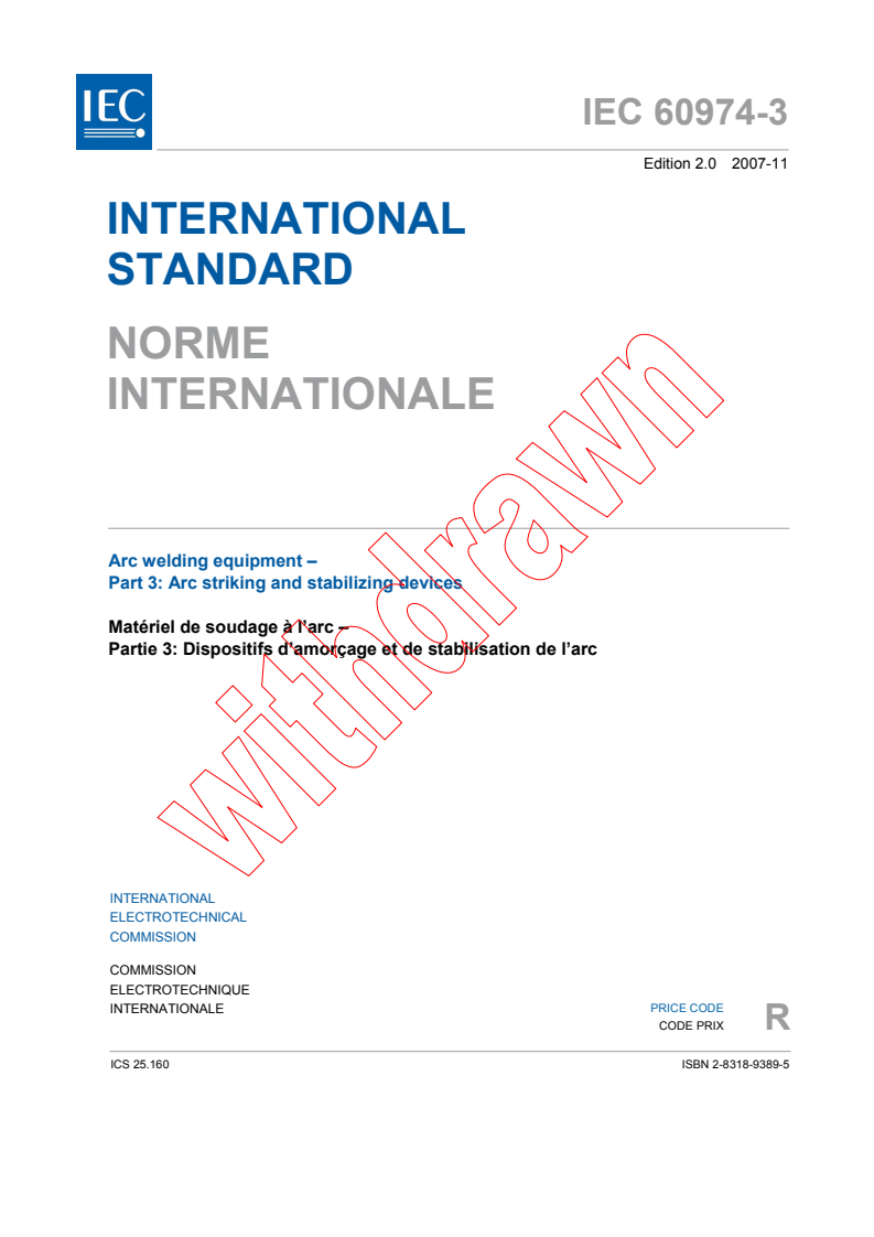 IEC 60974-3:2007 - Arc welding equipment - Part 3: Arc striking and stabilizing devices
Released:11/21/2007
Isbn:2831893895