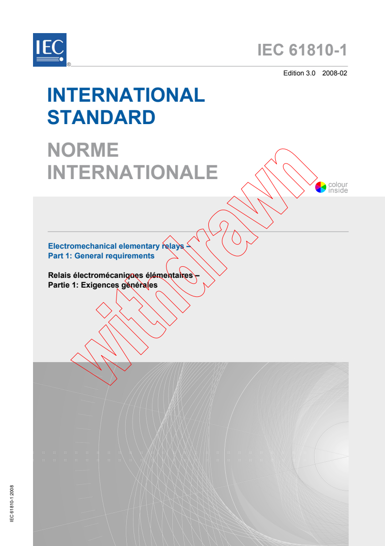 IEC 61810-1:2008 - Electromechanical elementary relays - Part 1: General requirements
Released:2/27/2008
Isbn:9782832208960