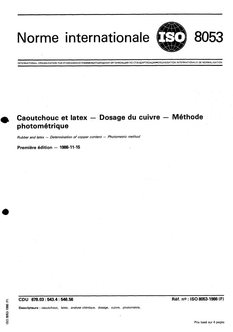 ISO 8053:1986 - Rubber and latex — Determination of copper content — Photometric method
Released:11/20/1986