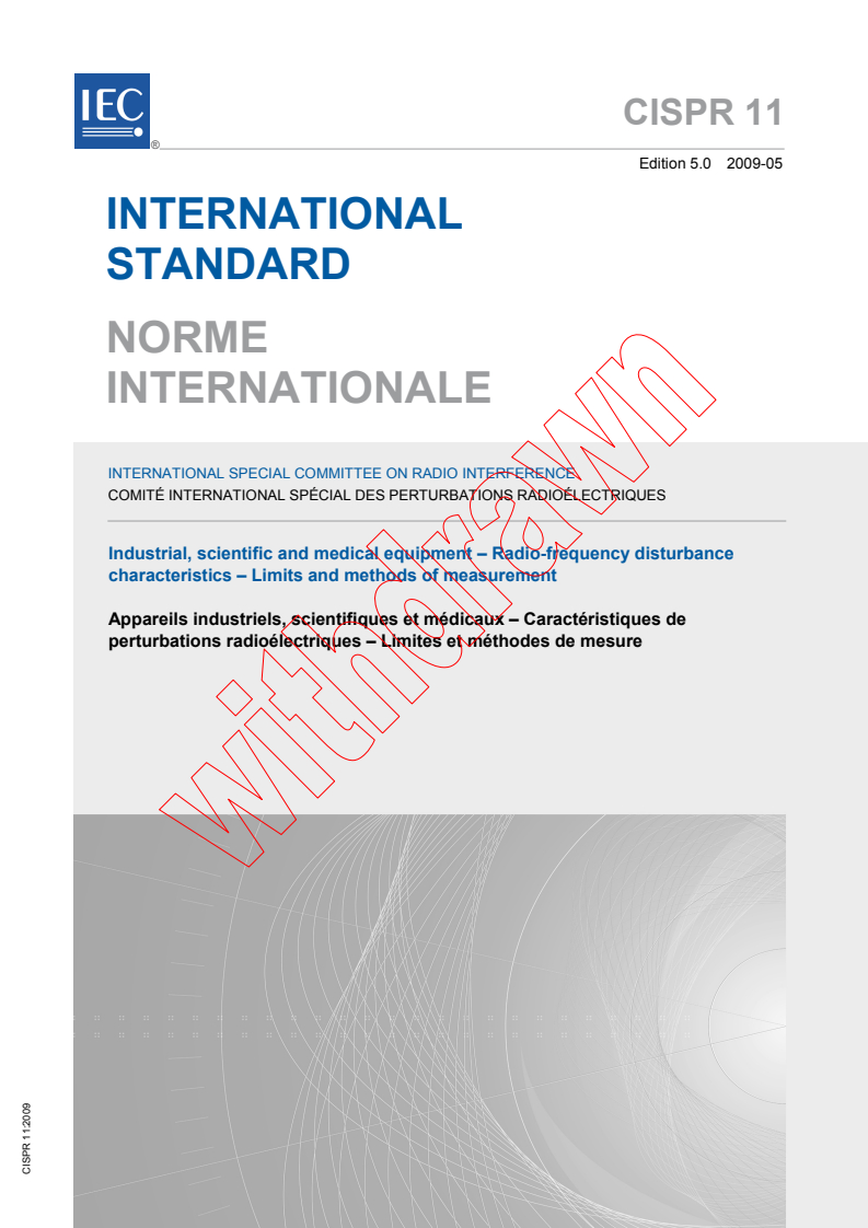 CISPR 11:2009 - Industrial, scientific and medical equipment - Radio-frequency disturbance characteristics - Limits and methods of measurement
Released:5/28/2009
Isbn:9782889100002