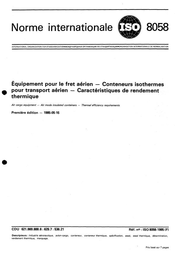 ISO 8058:1985 - Équipement pour le fret aérien -- Conteneurs isothermes pour transport aérien -- Caractéristiques de rendement thermique