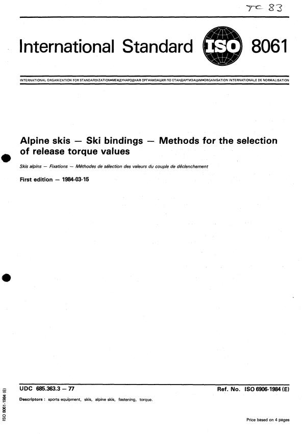 ISO 8061:1984 - Alpine skis -- Ski bindings -- Methods for the selection of release torque values