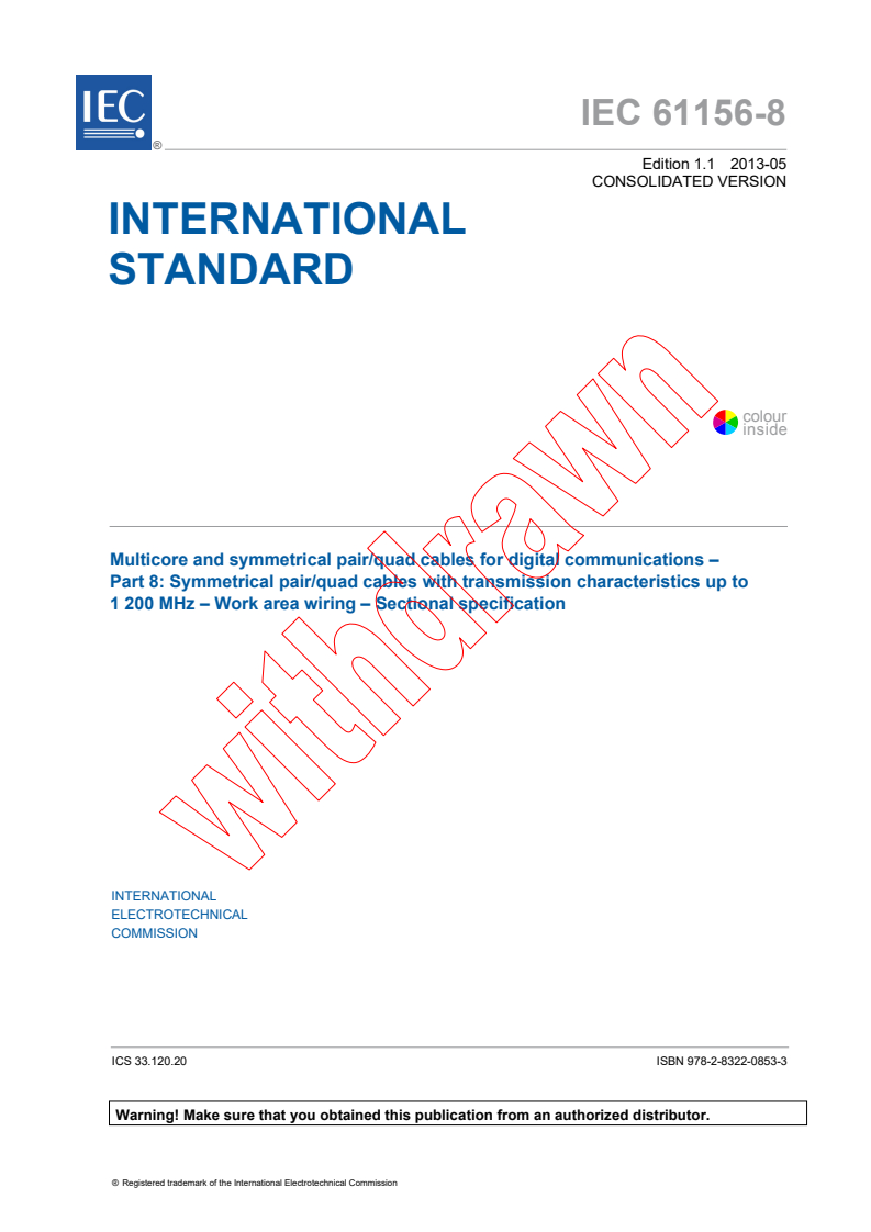 IEC 61156-8:2009+AMD1:2013 CSV - Multicore and symmetrical pair/quad cables for digital communications - Part 8: Symmetrical pair/quad cables with transmission characteristics up to 1 200 MHz - Work area wiring - Sectional specification
Released:5/28/2013
Isbn:9782832208533