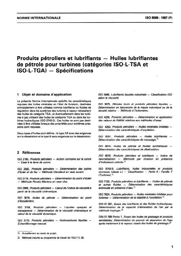 ISO 8068:1987 - Produits pétroliers et lubrifiants -- Huiles lubrifiantes de pétrole pour turbines (catégories ISO-L-TSA et ISO-L-TGA) -- Spécifications