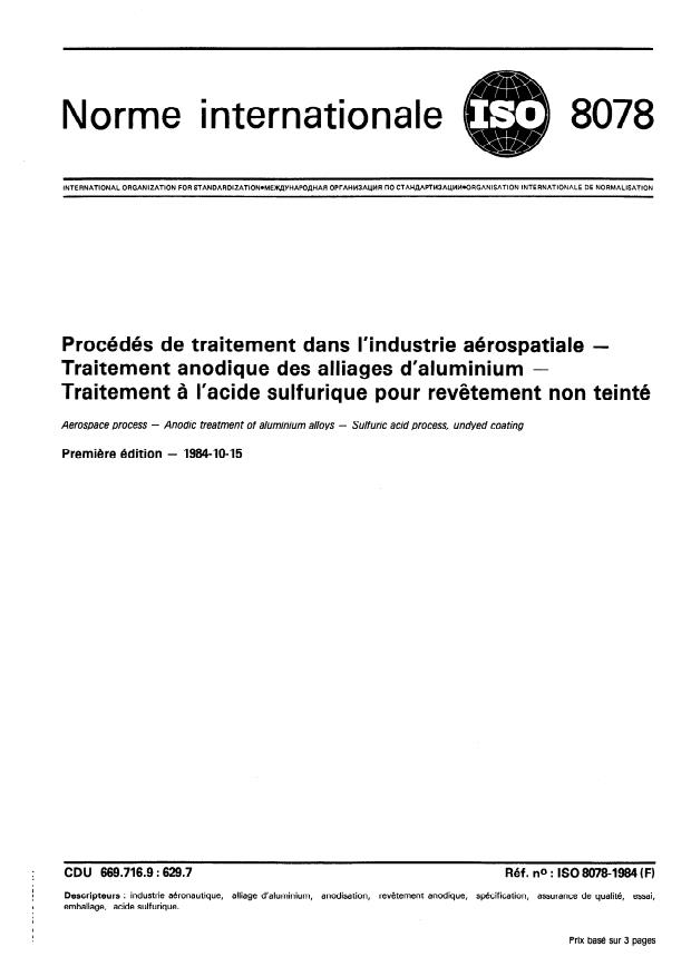 ISO 8078:1984 - Procédés de traitement dans l'industrie aérospatiale -- Traitement anodique des alliages d'aluminium -- Traitement a l'acide sulfurique pour revetement non teinté
