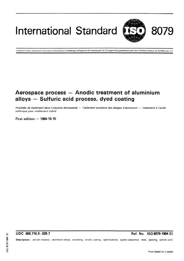ISO 8079:1984 - Aerospace process -- Anodic treatment of aluminium alloys -- Sulfuric acid process, dyed coating