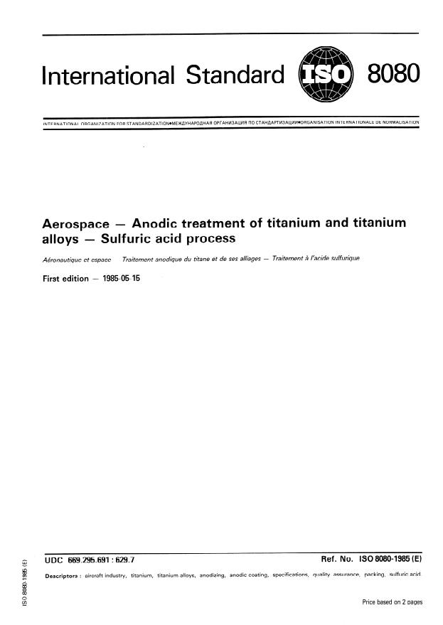 ISO 8080:1985 - Aerospace -- Anodic treatment of titanium and titanium alloys -- Sulfuric acid process