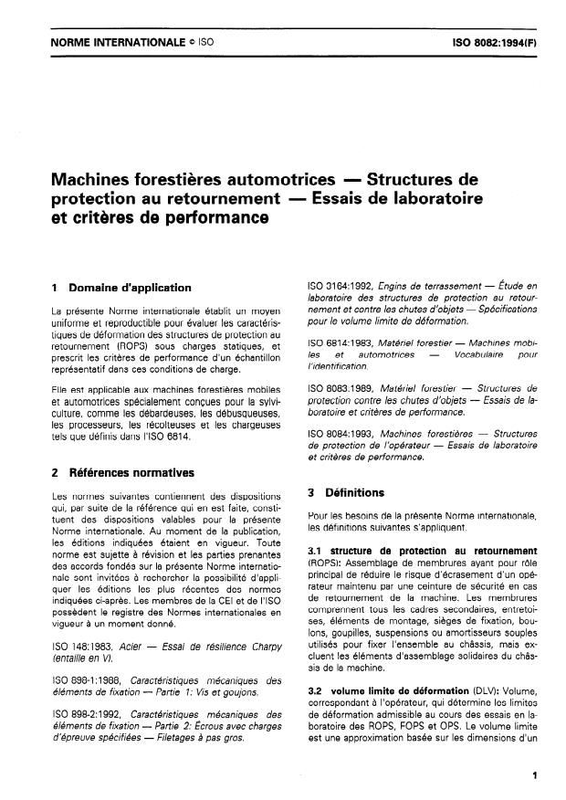 ISO 8082:1994 - Machines forestieres automotrices -- Structures de protection au retournement -- Essais de laboratoire et criteres de performance