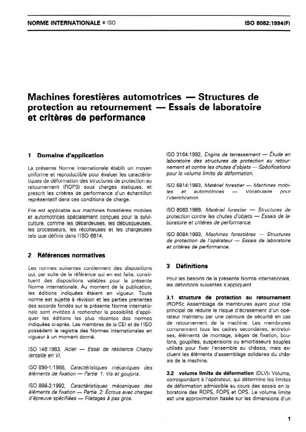 ISO 8082:1994 - Machines forestieres automotrices -- Structures de protection au retournement -- Essais de laboratoire et criteres de performance