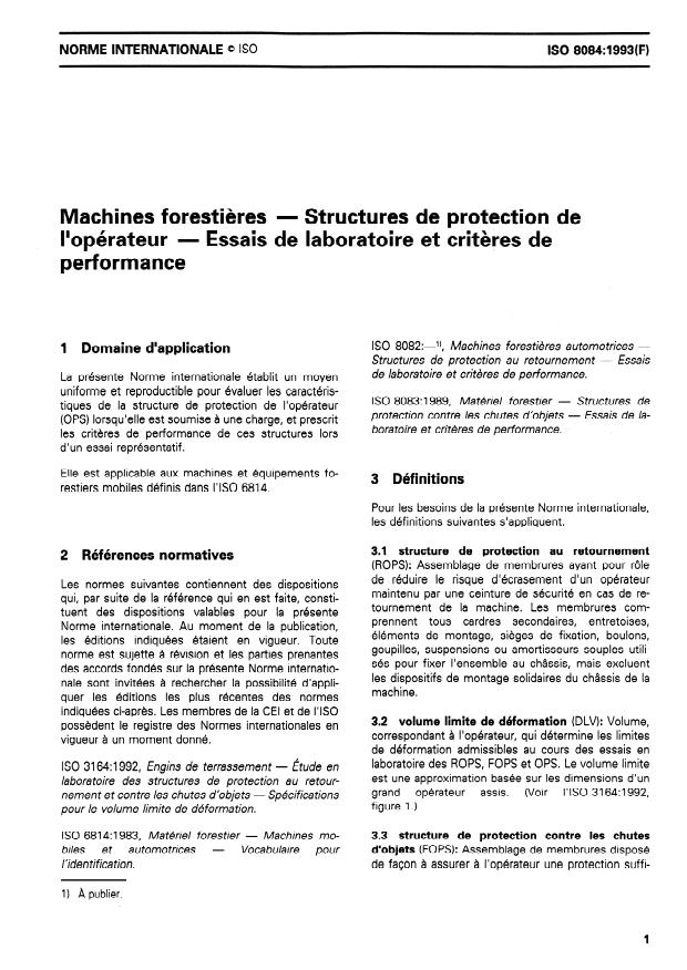 ISO 8084:1993 - Machines forestieres -- Structures de protection de l'opérateur -- Essais de laboratoire et criteres de performance