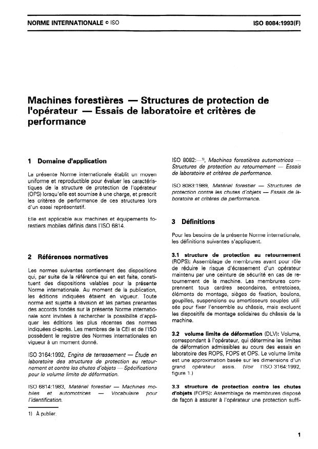 ISO 8084:1993 - Machines forestieres -- Structures de protection de l'opérateur -- Essais de laboratoire et criteres de performance