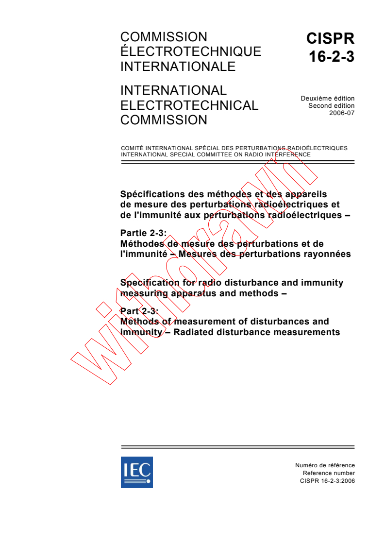 CISPR 16-2-3:2006 - Specification for radio disturbance and immunity measuring apparatus and methods - Part 2-3: Methods of measurement of disturbances and immunity - Radiated disturbance measurements
Released:7/17/2006
Isbn:2831887062