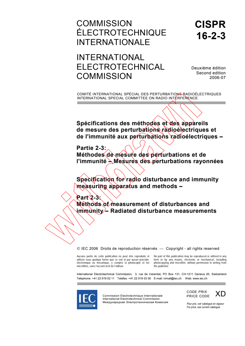 CISPR 16-2-3:2006 - Specification for radio disturbance and immunity measuring apparatus and methods - Part 2-3: Methods of measurement of disturbances and immunity - Radiated disturbance measurements
Released:7/17/2006
Isbn:2831887062