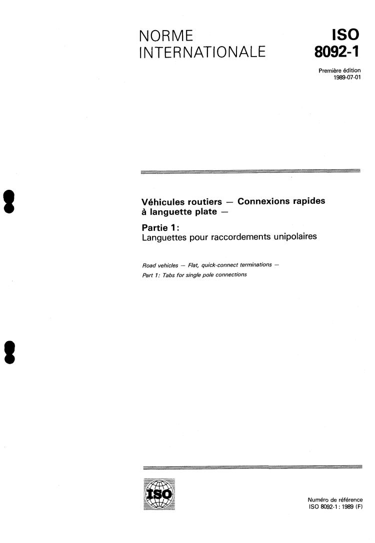 ISO 8092-1:1989 - Road vehicles — Flat, quick-connect terminations — Part 1: Tabs for single pole connections
Released:6/15/1989