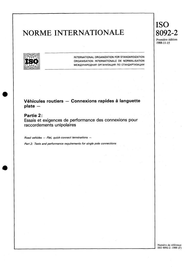 ISO 8092-2:1988 - Road vehicles — Flat, quick-connect terminations — Part 2: Tests and performance requirements for single pole connections
Released:11/17/1988