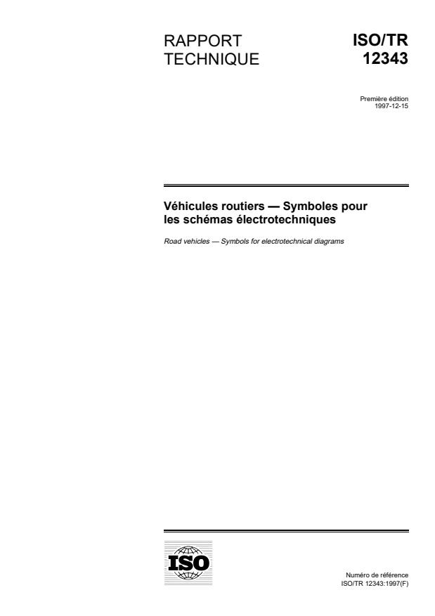 ISO/TR 12343:1997 - Véhicules routiers -- Symboles pour les schémas électrotechniques